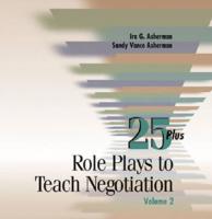25 Role Plays to Teach Negotiation