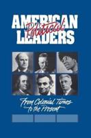 American Political Leaders: From Colonial Times to the Present