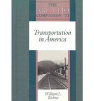 The ABC-CLIO Companion to Transportation in America