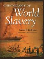 Chronology of World Slavery