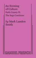 An Evening of Culture: Faith County II