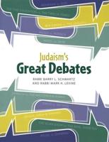 Judaism's Great Debates
