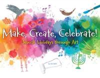 Make, Create, Celebrate!