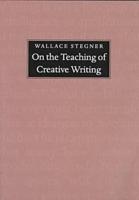 On the Teaching of Creative Writing