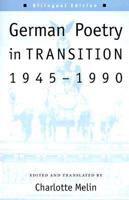 German Poetry in Transition, 1945-1990