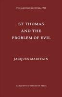 St. Thomas and the Problem of Evil