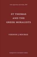 St. Thomas and The Greek Moralists