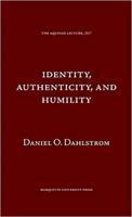 Identity, Authenticity, and Humility
