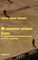 Metaphysics Without Truth