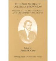 The Early Works of Orestes A. Brownson