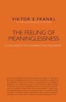 The Feeling of Meaninglessness