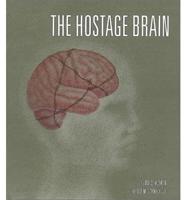 The Hostage Brain