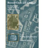 Beyond Cloth and Cordage