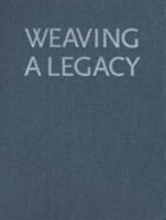 Weaving a Legacy