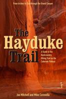 The Hayduke Trail Guide