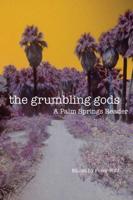 The Grumbling Gods