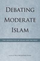 Debating Moderate Islam