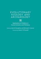 Evolutionary Ecology and Archaeology