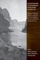 The Exploration of the Colorado River in 1869 and 1871-1872