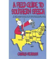 A Field Guide to Southern Speech