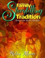 Creating a Family Storytelling Tradition
