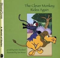 The Clever Monkey Rides Again