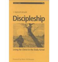 Leader's Guide for Discipleship by J. Heinrich Arnold