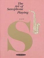 Art of Saxophone Playing, The