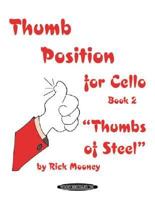 Thumb Position For Cello Book 2