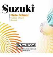 Suzuki Flute School, Vol 10 & 11