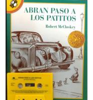 Abran Paso a Los Patitos/Make Way for Ducklings