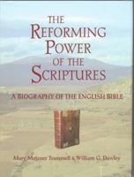 The Reforming Power of the Scriptures