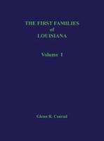 First Families of Louisiana Volume I