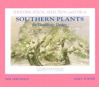 Identification Selection and Use of Southern Plants for Landscape Design