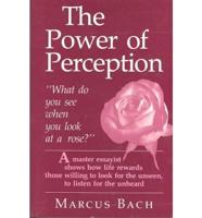 Power of Perception