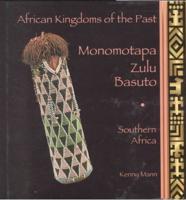 Monomotapa, Zulu, Basuto