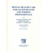 Mental Health Care for Allied Health and Nursing Professionals