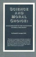 Science and Moral Choice