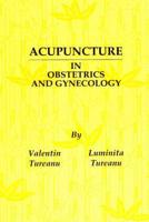 Acupuncture in Obstetrics and Gynecology