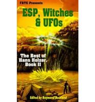 ESP, Witches, and UFOs