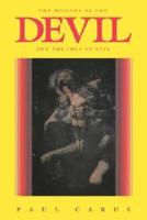 The History of the Devil and the Idea of Evil, from the Earliest Times to the Present Day