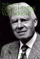 The Philosophy of Georg Henrik Von Wright