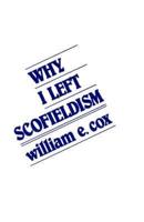 Why I Left Scofieldism