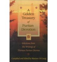 A Golden Treasury of Puritan Devotion