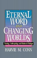 Eternal Word and Changing Worlds