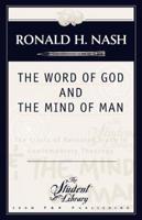 The Word of God and the Mind of Man