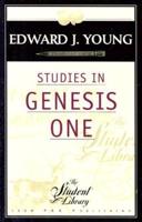 Studies in Genesis One