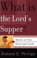What Is the Lord's Supper?