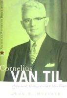 Cornelius Van Til
