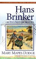 Hans Brinker, or, The Silver Skates